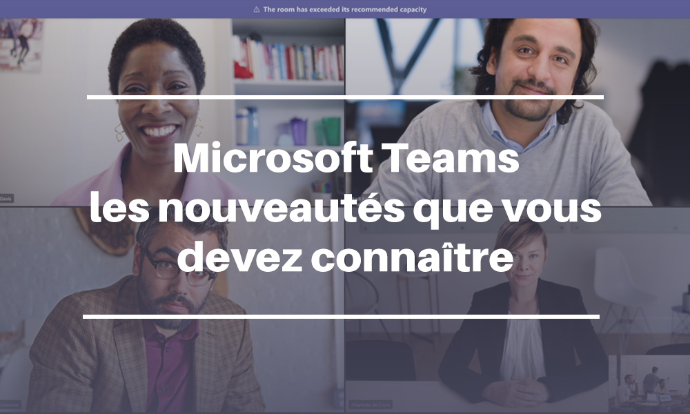 Microsoft Teams : Nouveautés de février