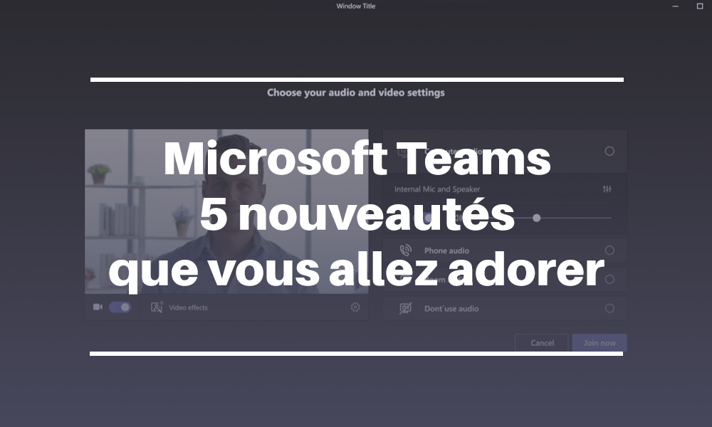 Nouveautés de Microsoft Teams